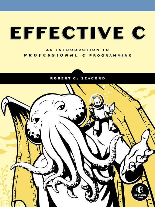 Title details for Effective C by Robert C. Seacord - Available